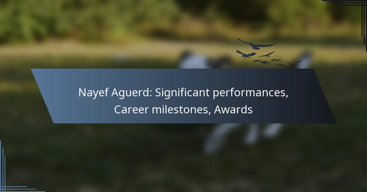 Nayef Aguerd: Significant performances, Career milestones, Awards