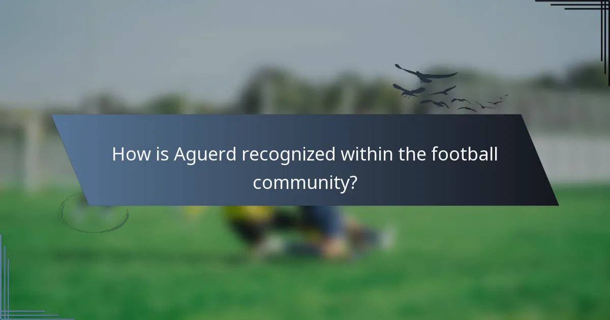 How is Aguerd recognized within the football community?