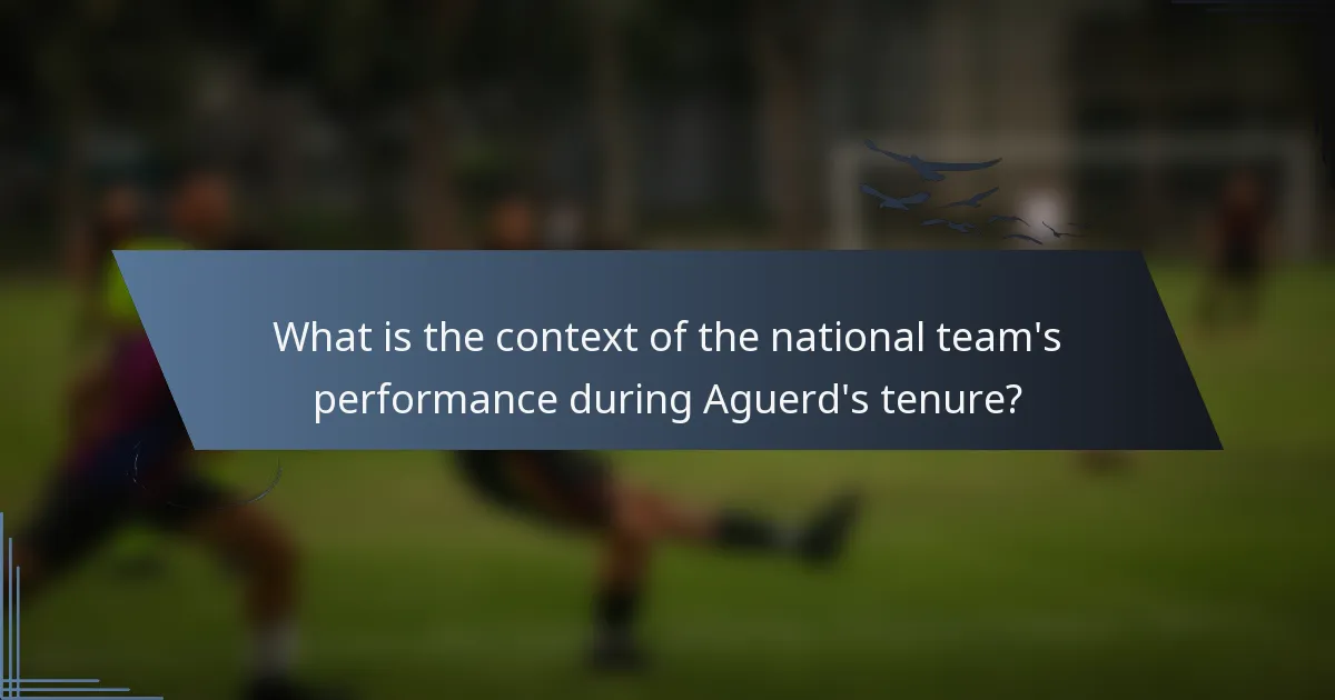 What is the context of the national team's performance during Aguerd's tenure?